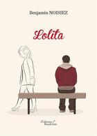 Couverture du livre « Lolita » de Benjamin Noisiez aux éditions Baudelaire