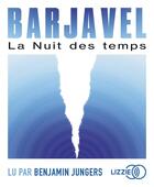 Couverture du livre « La nuit des temps » de Rene Barjavel aux éditions Lizzie