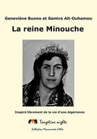 Couverture du livre « La reine Minouche » de Genevieve Buono et Samira Ait-Ouhamou aux éditions Tangerine Nights