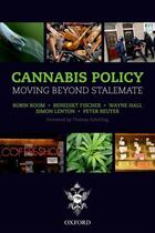 Couverture du livre « Cannabis Policy: Moving beyond stalemate » de Amanda aux éditions Oup Oxford