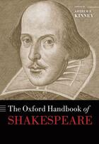 Couverture du livre « The Oxford Handbook of Shakespeare » de Arthur F Kinney aux éditions Oup Oxford