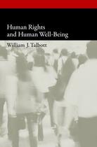 Couverture du livre « Human Rights and Human Well-Being » de Talbott William J aux éditions Oxford University Press Usa