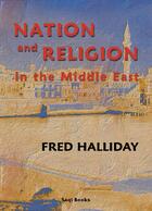 Couverture du livre « Nation and Religion » de Fred Halliday aux éditions Saqi Books Digital