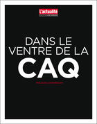 Couverture du livre « Dans le ventre de la CAQ » de Castonguay Alec aux éditions Les Éditions Rogers Ltée