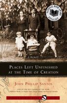 Couverture du livre « Places Left Unfinished at the Time of Creation » de Santos John Phillip aux éditions Penguin Group Us