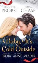 Couverture du livre « Baby, It's Cold Outside » de Kate Meader aux éditions Pocket Books