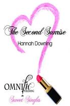 Couverture du livre « The Second Sunrise » de Downing Hannah aux éditions Omnific Publishing