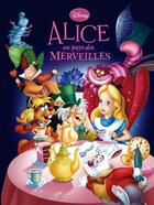 Couverture du livre « Alice au Pays des Merveilles » de Disney Walt aux éditions Disney Hachette
