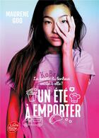 Couverture du livre « Un été à emporter » de Maurene Goo aux éditions Le Livre De Poche Jeunesse