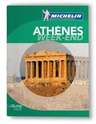 Couverture du livre « Le guide vert week-end ; Athènes (édition 2011) » de Collectif Michelin aux éditions Michelin