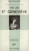 Couverture du livre « Vie de sainte genevieve » de Omer Englebert aux éditions Gallimard