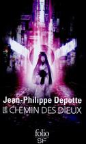 Couverture du livre « Le chemin des dieux » de Depotte Jean-Ph aux éditions Gallimard