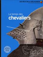 Couverture du livre « Le temps des chevaliers » de Christopher Gravett aux éditions Gallimard-jeunesse