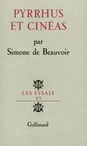 Couverture du livre « Pyrrhus et Cinéas » de Simone De Beauvoir aux éditions Gallimard