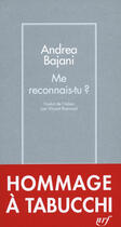 Couverture du livre « Me reconnais-tu ? » de Andrea Bajani aux éditions Gallimard