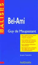 Couverture du livre « Bel Ami » de Guy de Maupassant aux éditions Nathan