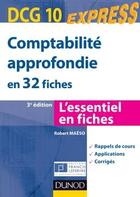 Couverture du livre « DCG 10 ; comptabilité approfondie en 32 fiches (3e édition) » de Robert Maeso aux éditions Dunod