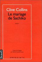 Couverture du livre « Le Mariage de Sachiko » de Collins Clive aux éditions Denoel