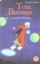 Couverture du livre « Tom Bursteen t.1 ; le gardien d'Oniriaa » de Emmanuelle Advenier aux éditions Magnard