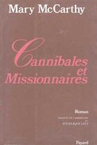 Couverture du livre « Cannibales et missionnaires » de Mc Carthy-M aux éditions Fayard