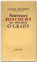 Couverture du livre « Nouveaux discours du docteur O'Grady » de Andre Maurois aux éditions Grasset