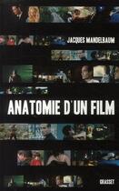 Couverture du livre « Anatomie d'un film » de Mandelbaum-J aux éditions Grasset
