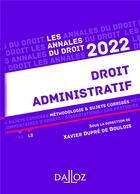 Couverture du livre « Droit administratif : méthodologie & sujets corrigés (édition 2022) » de Xavier Dupre De Boulois et Collectif aux éditions Dalloz