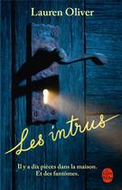 Couverture du livre « Les intrus » de Lauren Oliver aux éditions Le Livre De Poche