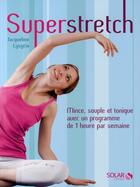 Couverture du livre « Superstretch » de Lysycia Jacqueline aux éditions Solar