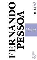 Couverture du livre « Le banquier anarchiste » de Fernando Pessoa aux éditions Christian Bourgois