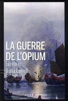 Couverture du livre « La guerre de l'opium » de Lovell Julia aux éditions Buchet Chastel