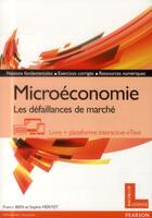 Couverture du livre « Microeconomie - les defaillances du marche » de Bien/Meritet aux éditions Pearson
