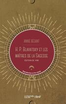 Couverture du livre « H. P. Blavatsky et les maîtres de la sagesse » de Annie Besant aux éditions Hachette Bnf