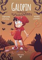 Couverture du livre « Galopin prépare Halloween » de Stéphane Soutoul et Audrey Lozano aux éditions Elixyria