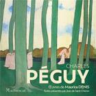Couverture du livre « Péguy : ses plus beaux textes spirituels » de Charles Peguy et Maurice Denis aux éditions Magnificat
