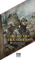 Couverture du livre « L'argot des tranchées : d'après les lettres des Poilus et les journaux du front » de Lazare Sainean aux éditions D'un Autre Ailleurs