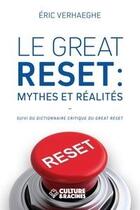 Couverture du livre « Le great reset : mythes et réalités » de Eric Verhaeghe aux éditions Culture Et Racines