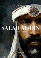 Couverture du livre « Salâh al-Dîn : le sultan de l'islam » de Renaud K. aux éditions Sarrazins