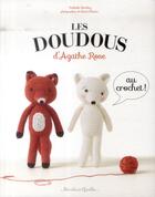 Couverture du livre « Doudou en crochet » de Agathe Rose aux éditions Marabout