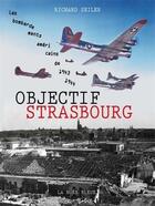 Couverture du livre « Objectif Strasbourg » de Richard Seiler aux éditions La Nuee Bleue