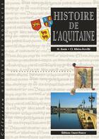 Couverture du livre « Histoire de l'aquitaine » de Bonin aux éditions Ouest France
