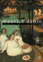 Couverture du livre « Maurice denis ; six essais » de Jean-Paul Bouillon aux éditions Somogy