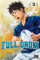 Couverture du livre « Full drum Tome 3 » de Tohru Hakoishi aux éditions Pika