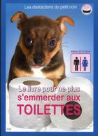 Couverture du livre « Livre pour ne plus s'emmerder aux toilettes » de Sebastien Lebrun aux éditions City