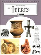 Couverture du livre « Les Ibères » de Antonio Beltran aux éditions Paris-mediterranee