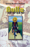 Couverture du livre « Bulle » de Lysane Vauchez-Douenel aux éditions La Courtine