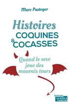 Couverture du livre « Histoires coquines et cocasses - quand le sexe joue des mauvais tours » de Curtis Mansfield aux éditions Jourdan