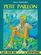 Couverture du livre « Petit paillon » de Saint Hill Bruno aux éditions Elor