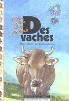 Couverture du livre « Des vaches » de Jean-Baptiste De Panafieu et Dubois aux éditions Gulf Stream