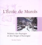 Couverture du livre « L'Ecole De Murols » de Nicolas Chabrol aux éditions Un Deux Quatre
